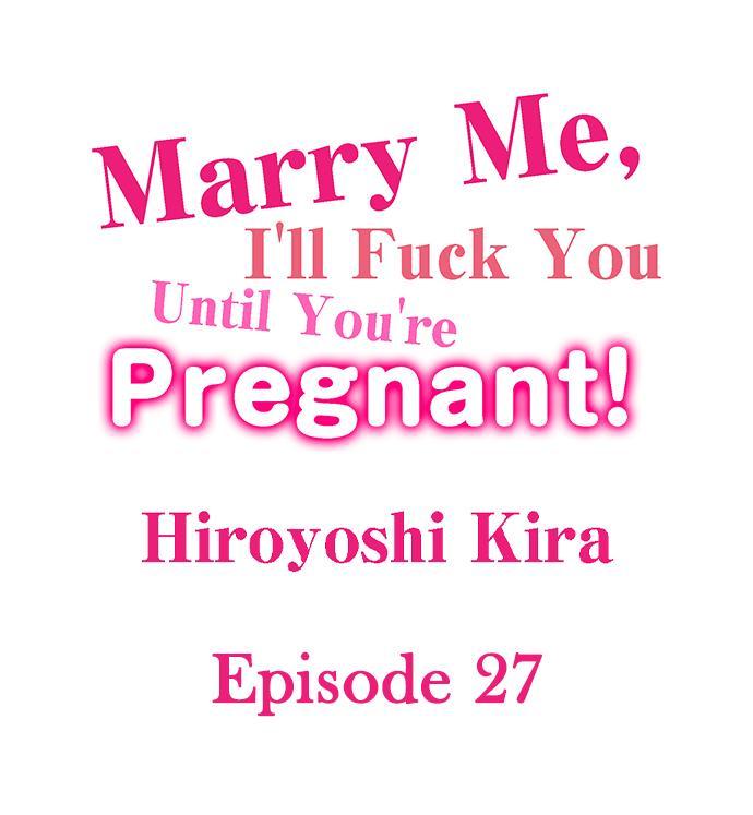Marry Me, I'll Fuck You Until You're Pregnant! 271