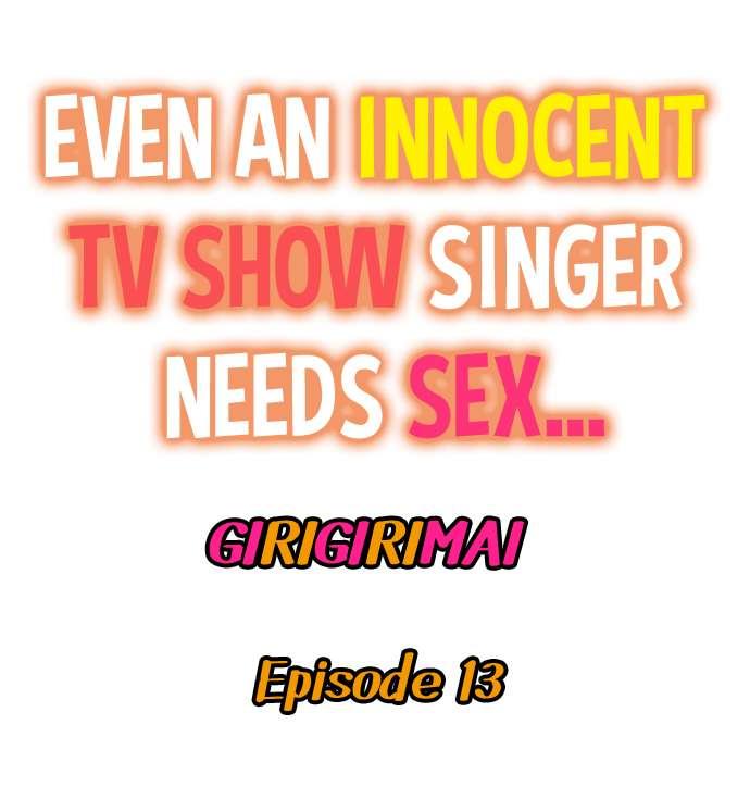 Even an Innocent TV Show Singer Needs Sex… 172