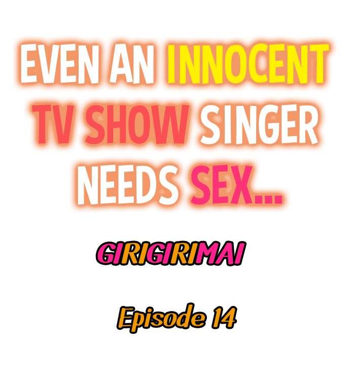 Even an Innocent TV Show Singer Needs Sex… 182