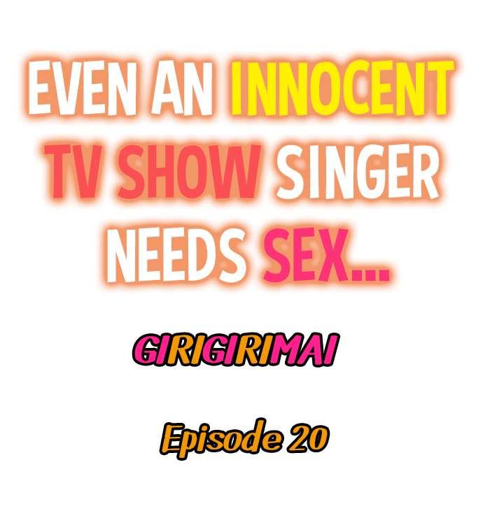 Even an Innocent TV Show Singer Needs Sex… 242