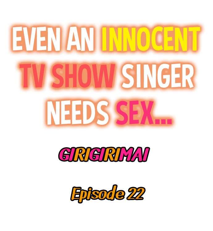 Even an Innocent TV Show Singer Needs Sex… 262