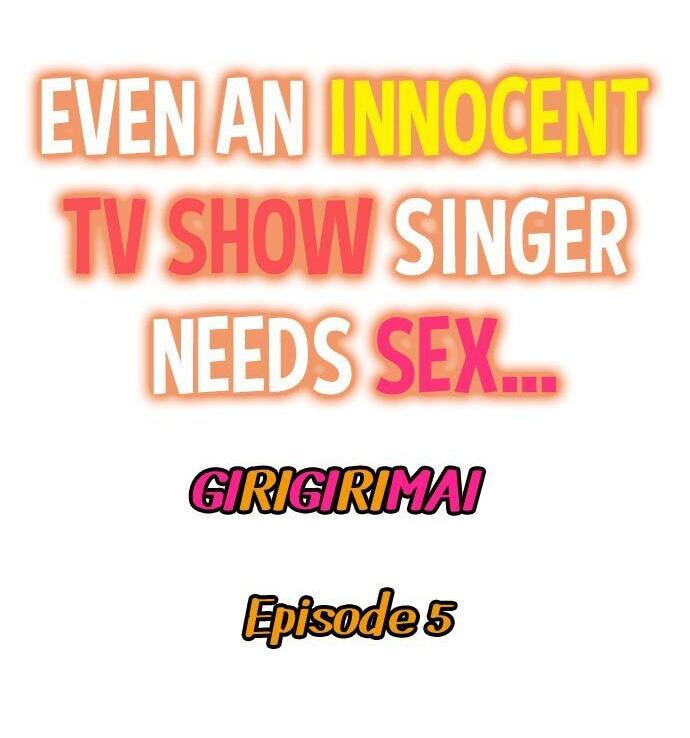 Even an Innocent TV Show Singer Needs Sex… 73