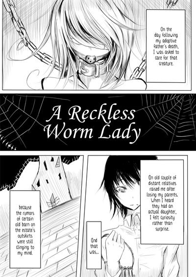 A Reckless Worm Lady 1