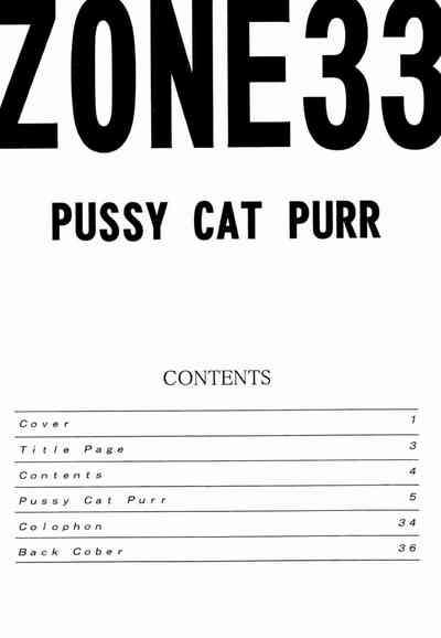Zone 33 PUSSY CAT PURR 2
