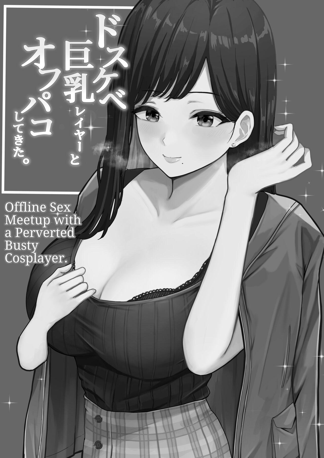 Class Room Dosukebe Kyonyuu Layer to Off-Pako shite kita. | Offline sex meetup with a perverted busty cosplayer - Original Cousin - Page 2