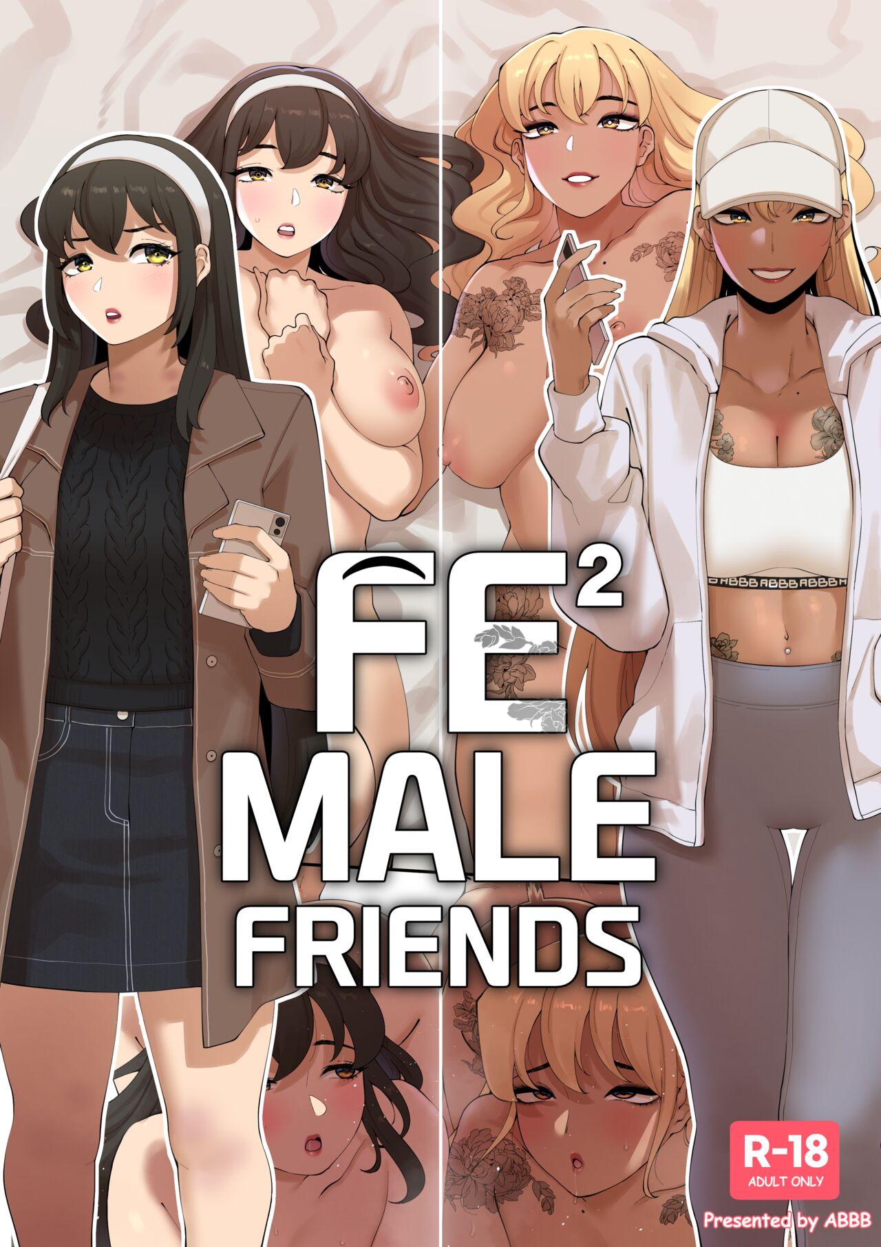 Fe²Male Friends 0