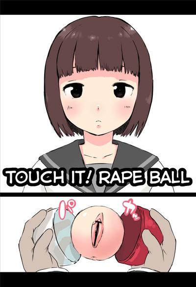 Osawari! Itazura Ball | Touch it! Rape Ball 0