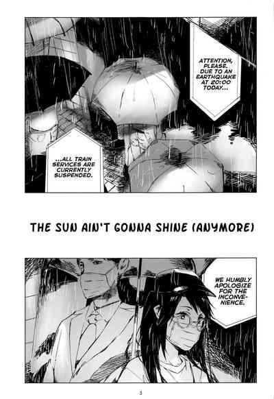Taiyo wa Mou Kagayakanai | The Sun Ain't Gonna Shine 2