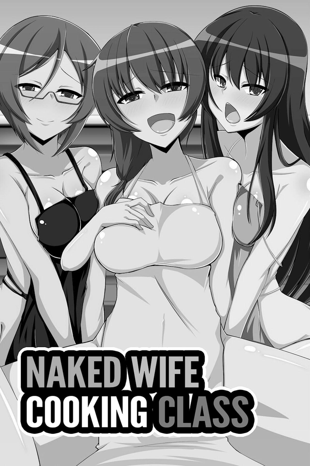 Group Sex Hitozuma no Zenra Ryouri Kyoushitsu | Naked Wife Cooking Class - Original Slut - Picture 2