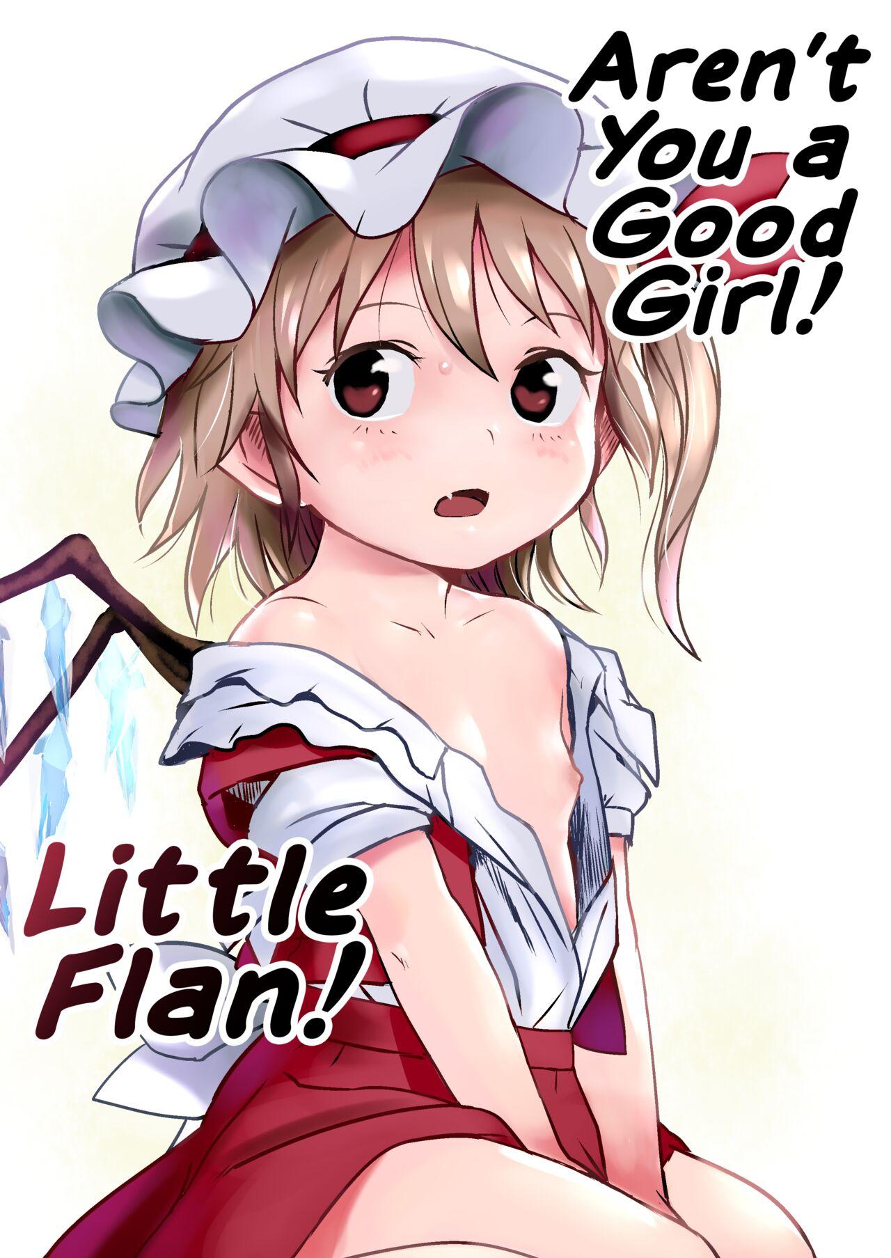 IIkodane~tsu! Flan-chan! | Aren't You a Good Girl! Little Flan! 0