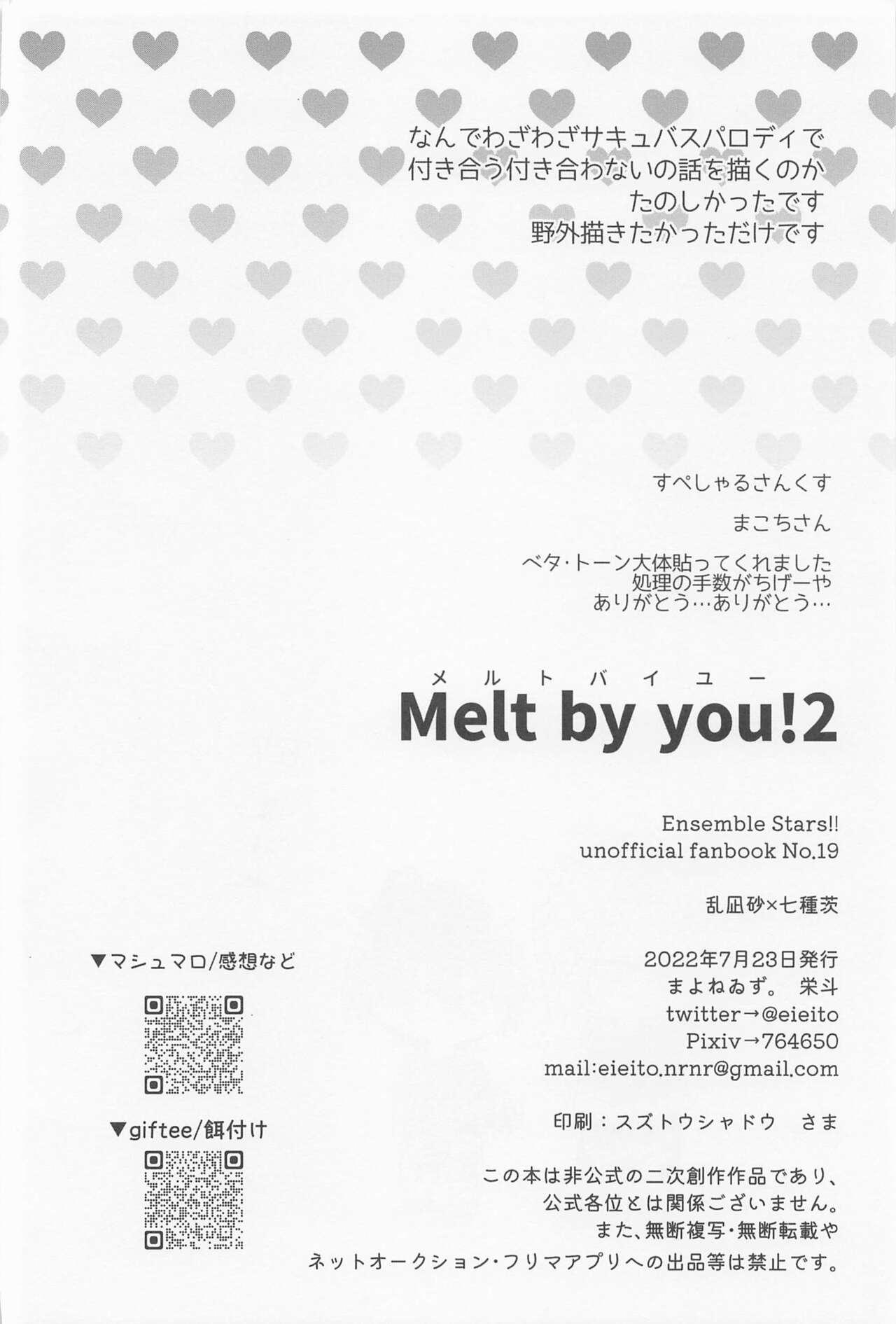 Melt  by you! 2 32
