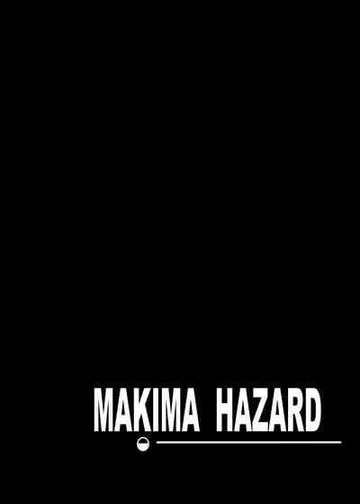 MAKIMA HAZARD 2