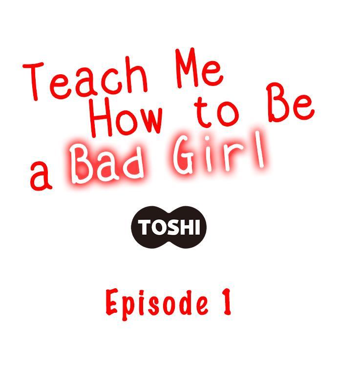 Teach Me How to Be a Bad Girl 2