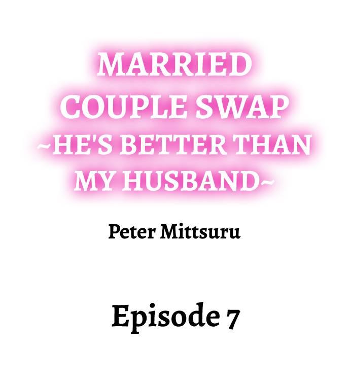 Married Couple Swap: He’s Better Than My Husband 56