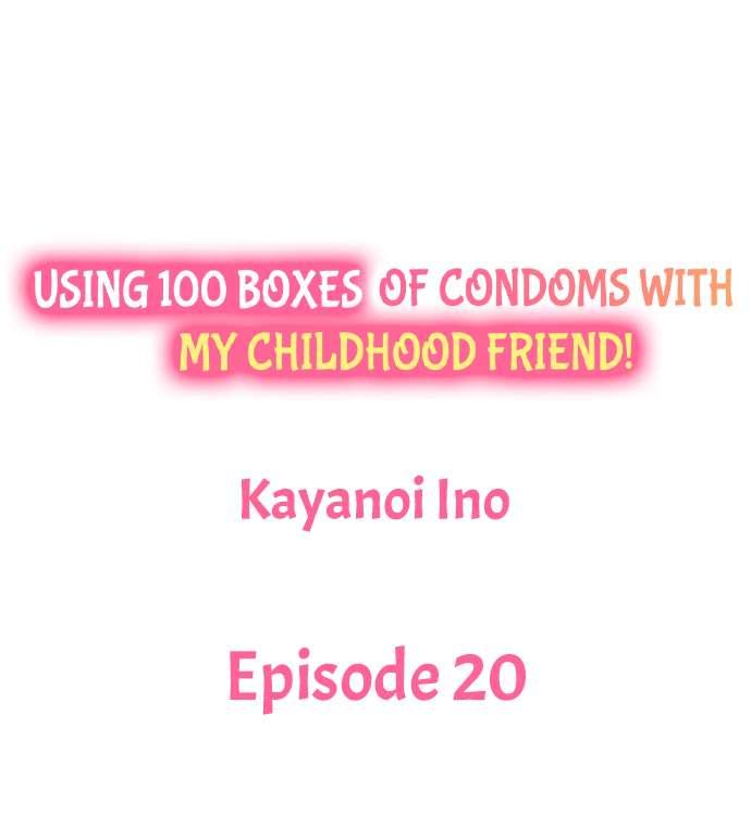 Using 100 Boxes of Condoms With My Childhood Friend! 184