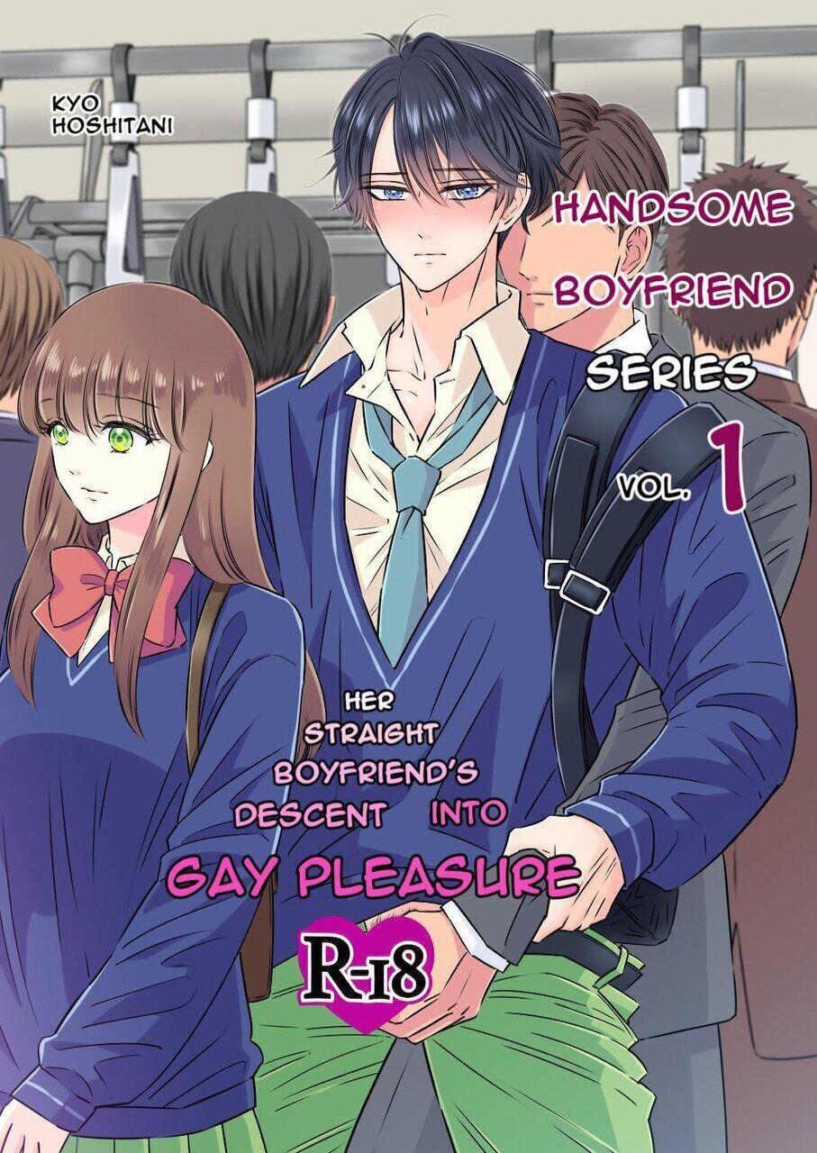 Handsome Boyfriend Series Volume 1. - Her Straight Boyfriend's Descent Into Gay Pleasure 0