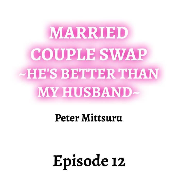 Married Couple Swap: He’s Better Than My Husband 100
