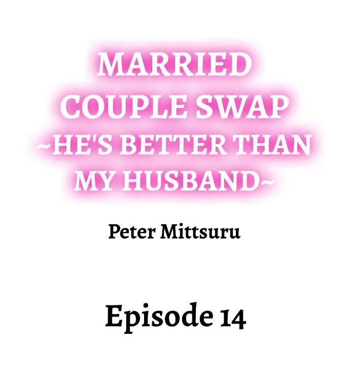 Married Couple Swap: He’s Better Than My Husband 121