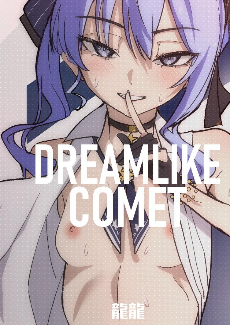 DREAMLIKE COMET 68