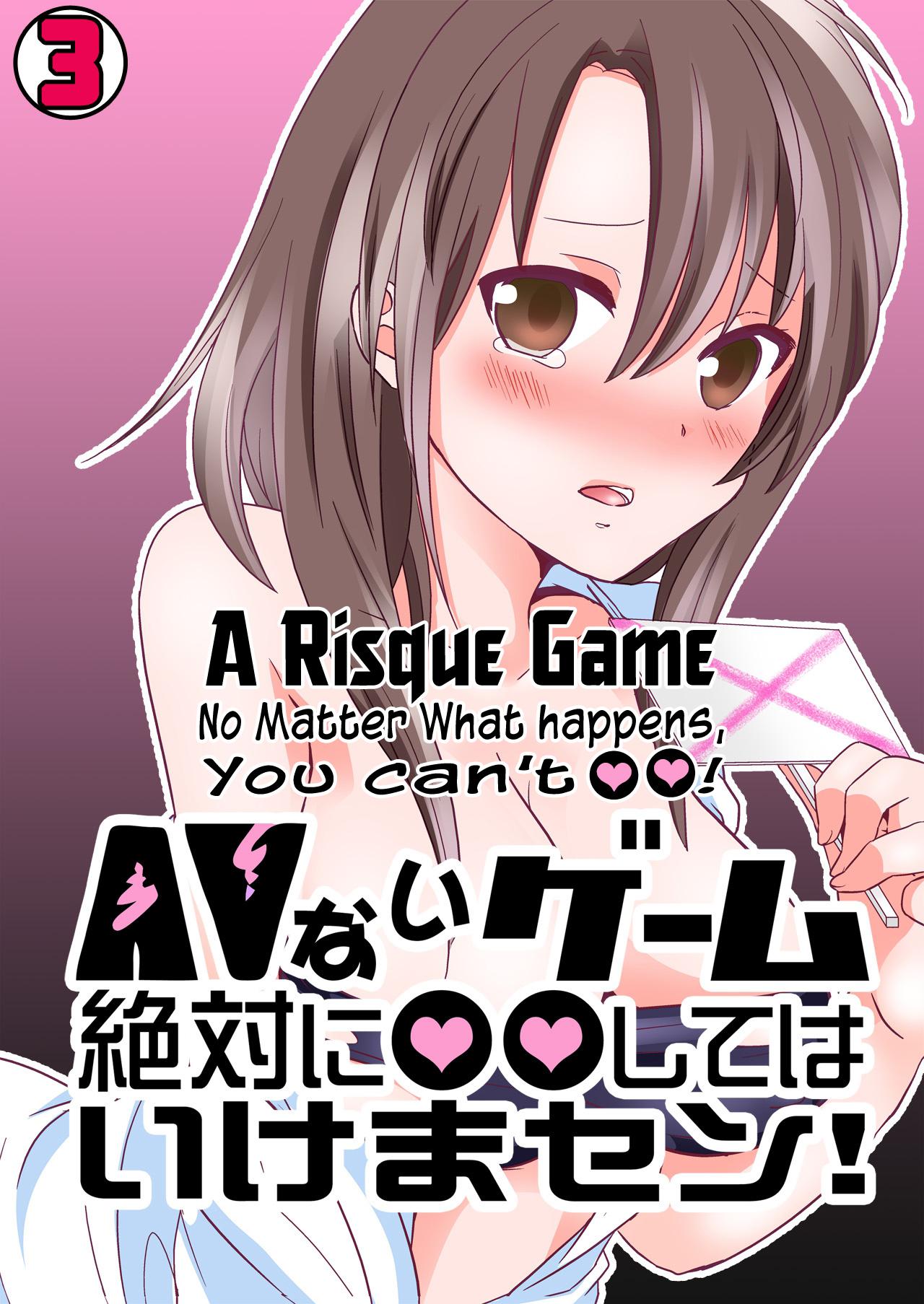 [Tachikawa Ritsuka] AV Nai GAME Zettai ni ￮￮ Shite wa Ikemasen!(3) | A Risque Game No Matter What happens, You can't OO! (3) [English] [biribiri] [Digital] 0