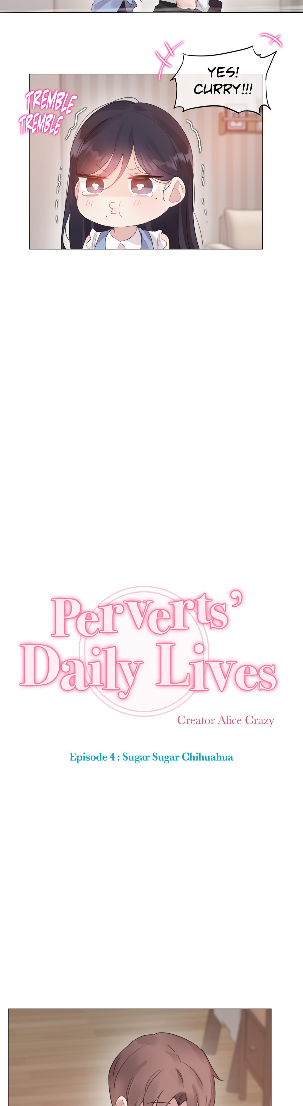 Perverts' Daily Lives Episode 4: Sugar Sugar Chihuahua 225