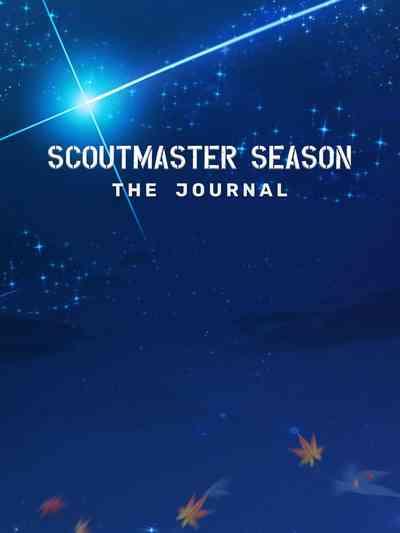 Camp Buddy Scoutmaster Season The Journal 2