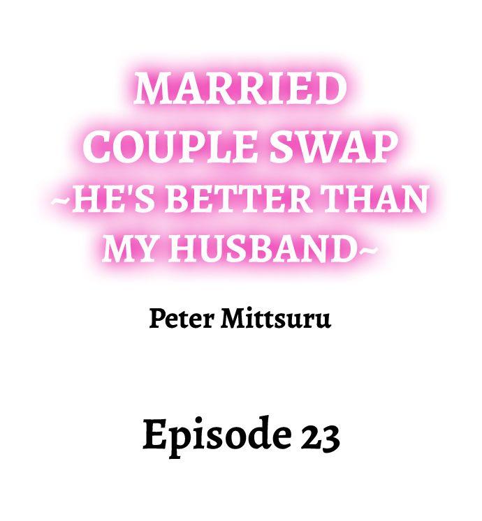 Married Couple Swap: He’s Better Than My Husband 210