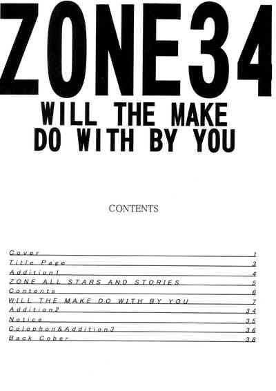 ZONE 34 WILL THE MAKE DO WITH BY YOU 1