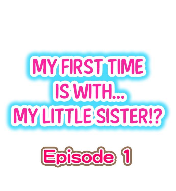Hatsuecchi no Aite wa... Imouto! My First Time is with.... My Little Sister ! 1