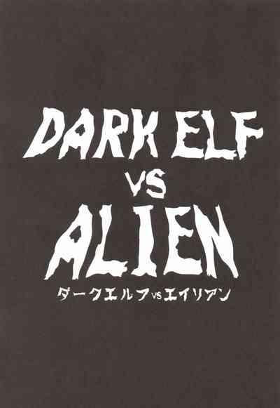 DARK ELF vs ALIEN 2