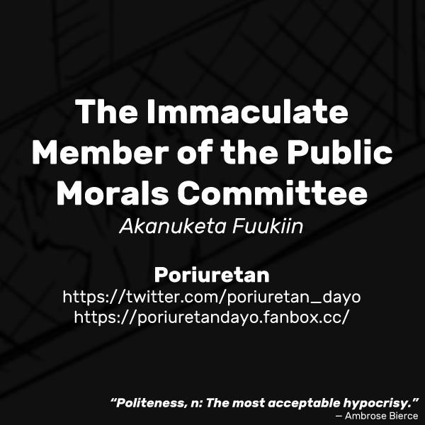 Akanuketa Fuukiin | The Immaculate Member of the Public Morals Committee 6
