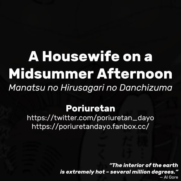 Gay Deepthroat Manatsu no Hirusagari no Danchizuma | A Housewife on a Midsummer Afternoon - Original Lesbian Porn - Page 9