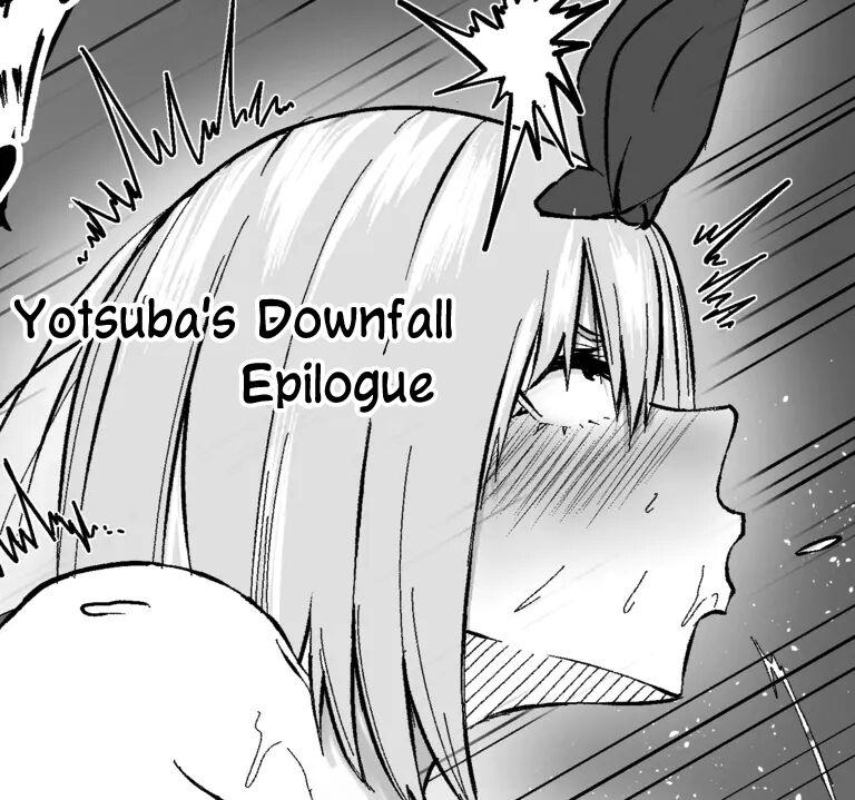 Yotsuba's Downfall + Epilogue 36