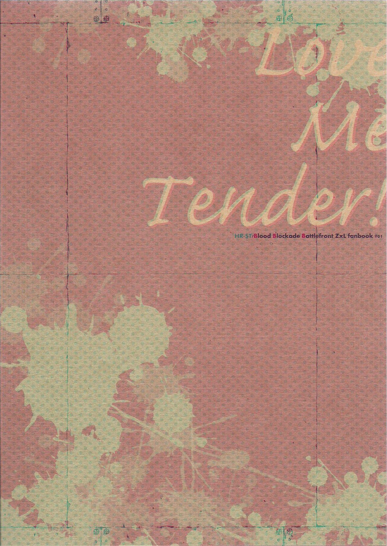 Love Me Tender! 31